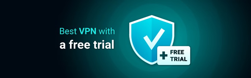The Best VPN with a free trial