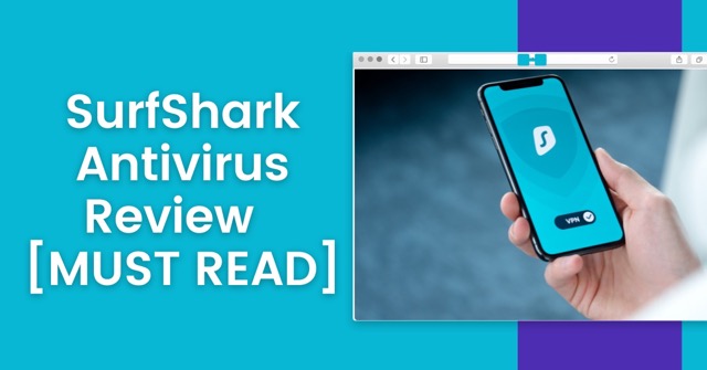 Surfshark Antivirus Review