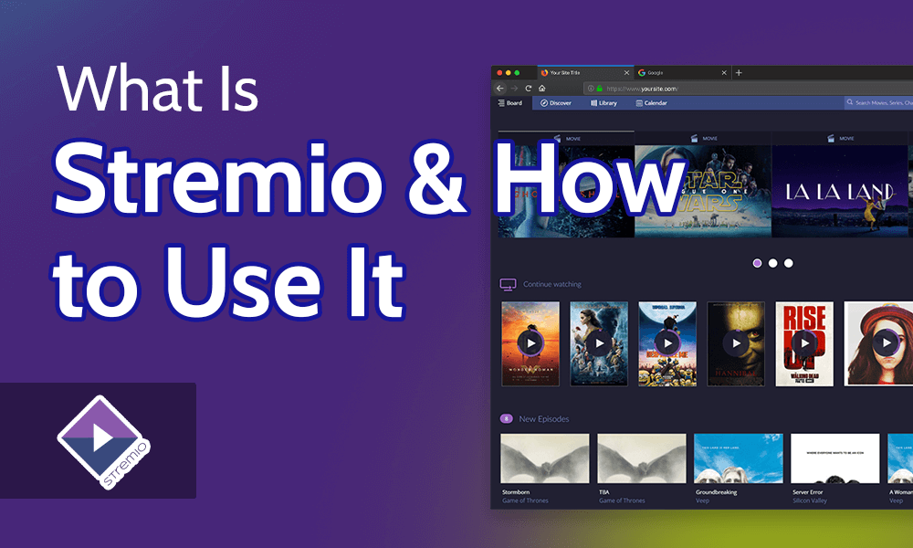 What is Stremio and how can you use it:- Step By Step Beginner’s Guide