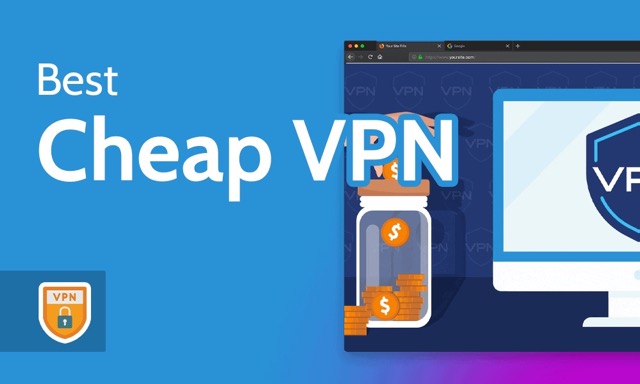 Best Cheap VPN for 2024: Privacy on a Budget