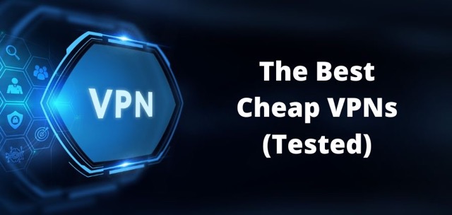 Best Cheapest VPN Services