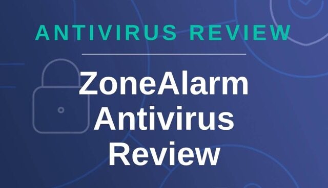 ZoneAlarm Antivirus Review 2024: Pricing, Plan, Features, Pros And Cons How Good Is It?