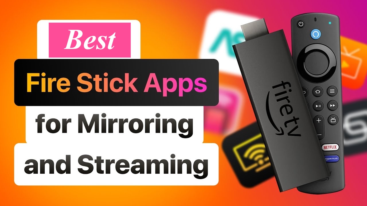 Best FireStick Apps