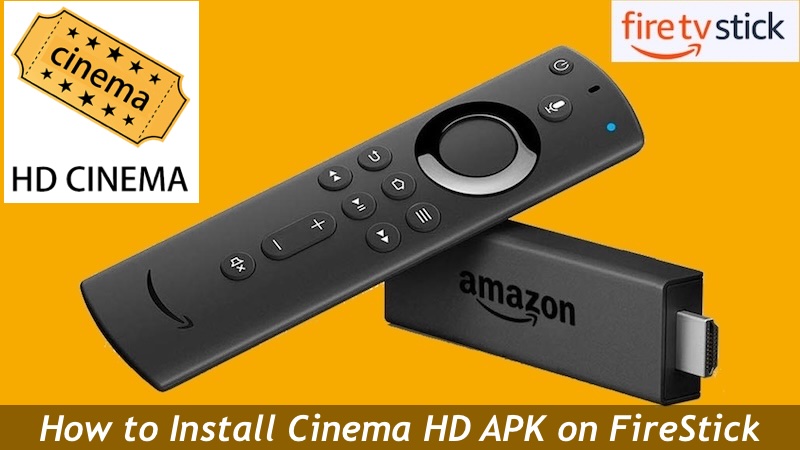 How to Install Cinema HD APK on FireStick