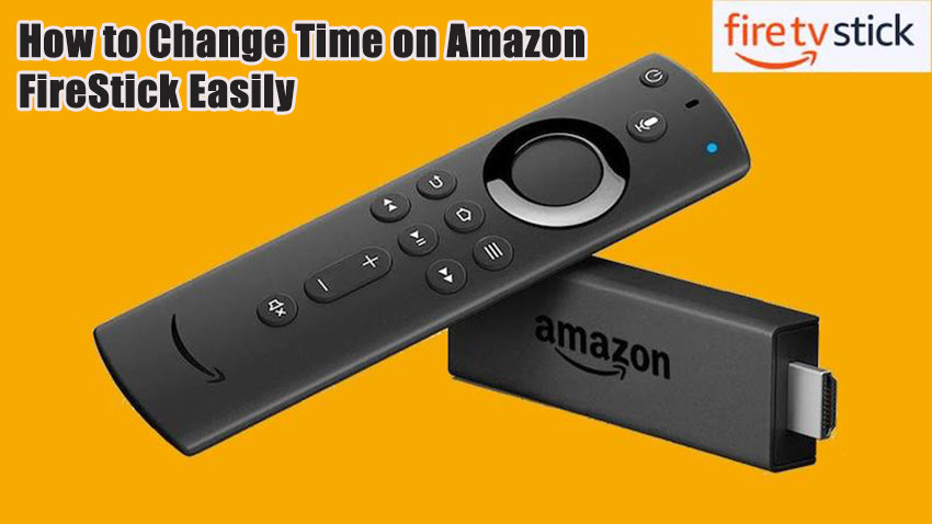 How to Change Time on Amazon FireStick Easily