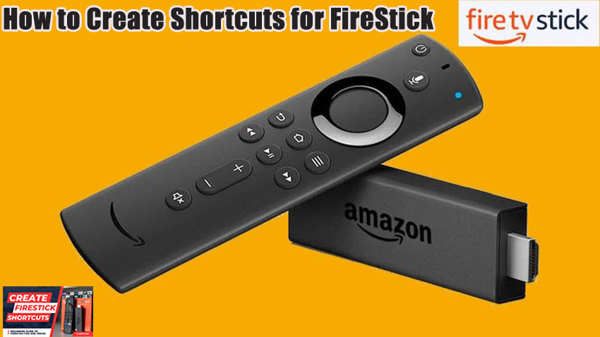 How to Create Shortcuts for FireStick