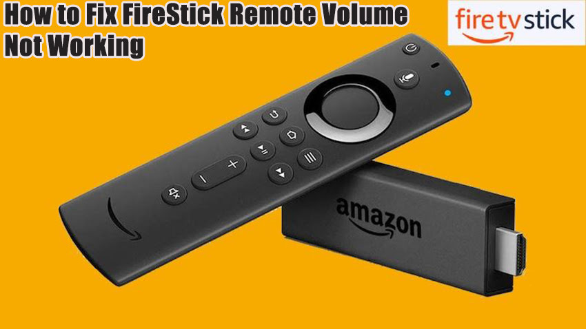 How to Fix FireStick Remote Volume Not Working