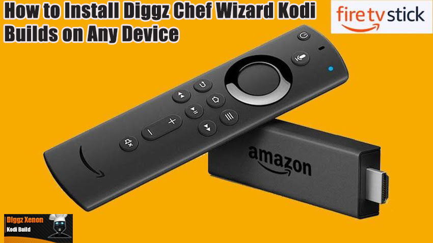 How to Install Diggz Chef Wizard Kodi Builds on Any Device