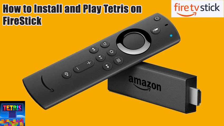 How to Install and Play Tetris on FireStick
