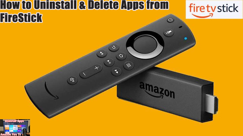 How to Uninstall & Delete Apps from FireStick
