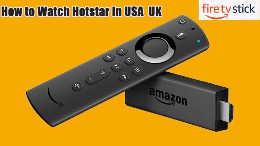 How to Watch Hotstar in USA UK