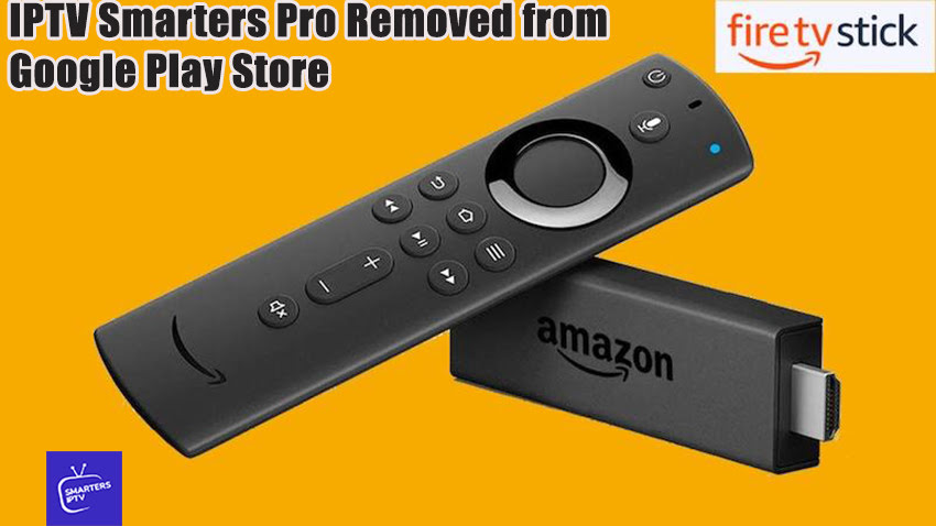 IPTV Smarters Pro Removed from Google Play Store