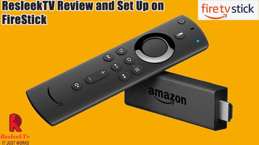 ResleekTV Review and Set Up on FireStick