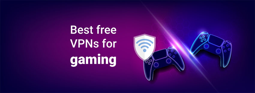 5 Best Free VPNs for Gaming