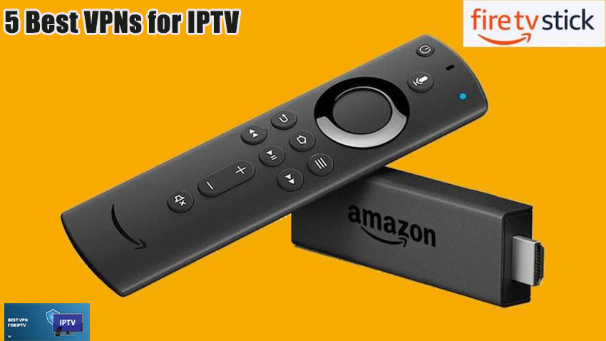5 Best VPNs for IPTV