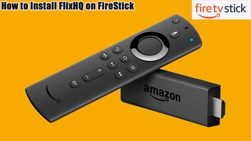 How to Install FlixHQ on FireStick