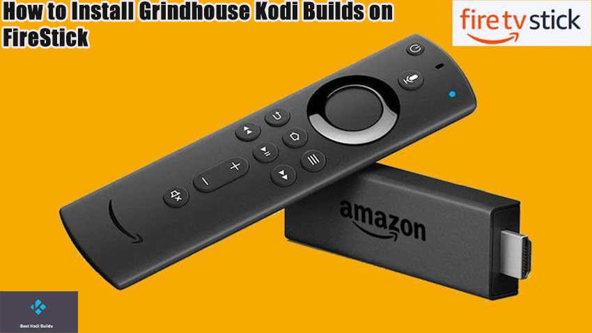 How to Install Grindhouse Kodi Builds on FireStick