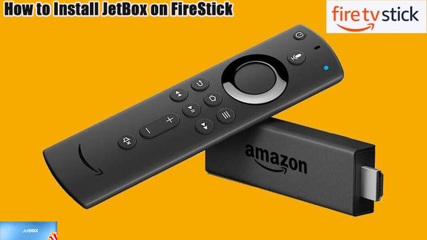 How to Install JetBox on FireStick
