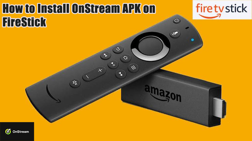 How to Install OnStream APK on FireStick
