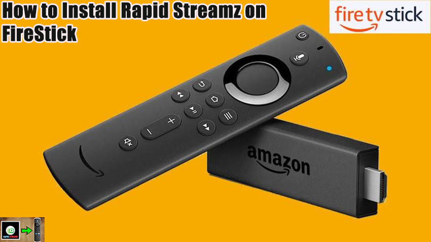 How to Install Rapid Streamz on FireStick