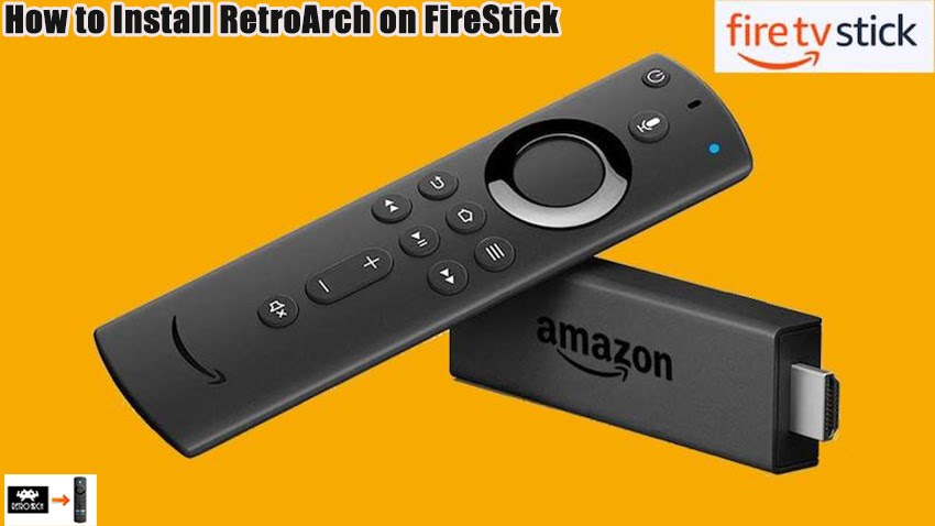 How to Install RetroArch on FireStick