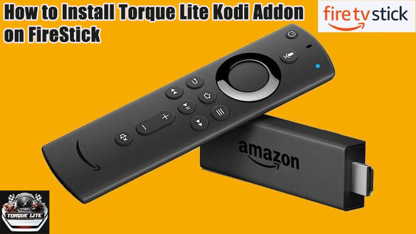 How to Install Torque Lite Kodi Addon on FireStick
