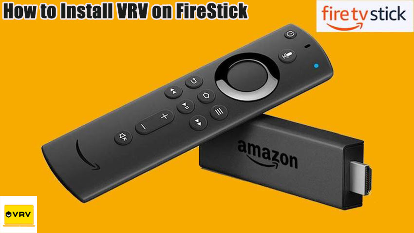 How to Install VRV on FireStick