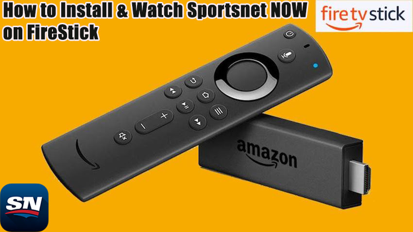 How to Install & Watch Sportsnet NOW on FireStick