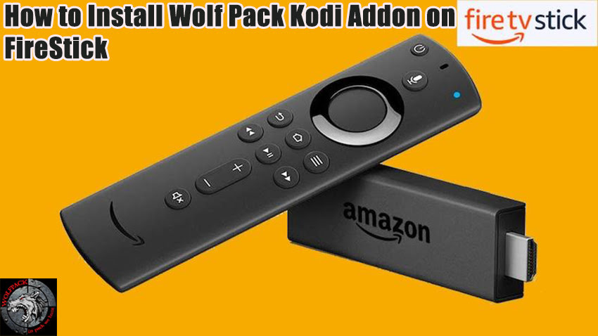 How to Install Wolf Pack Kodi Addon on FireStick