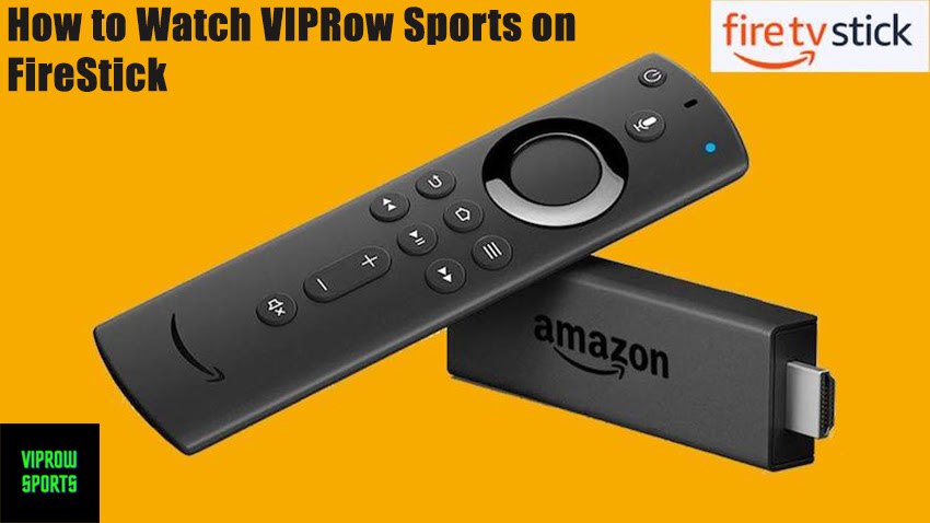 How to Watch VIPRow Sports on FireStick